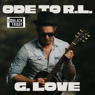 G. Love & Special Sauce - Ode To R.L. Boyce