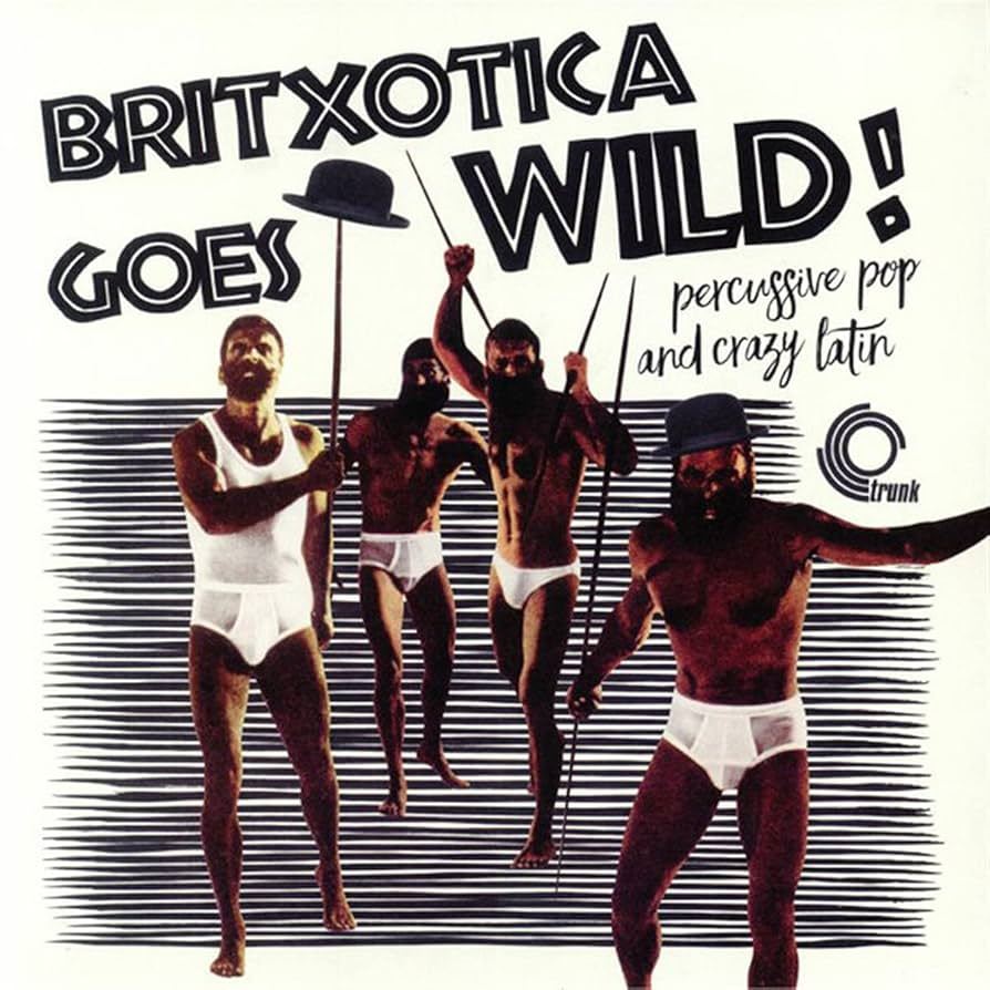 Britxotica Goes Wild - V/A Vinyl LP