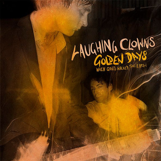LAUGHING CLOWNS "Golden Days/When Giants Walked The Earth" LP