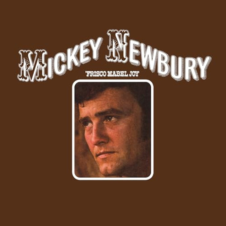 Mickey Newbury "Frisco Mabel Joy" LP