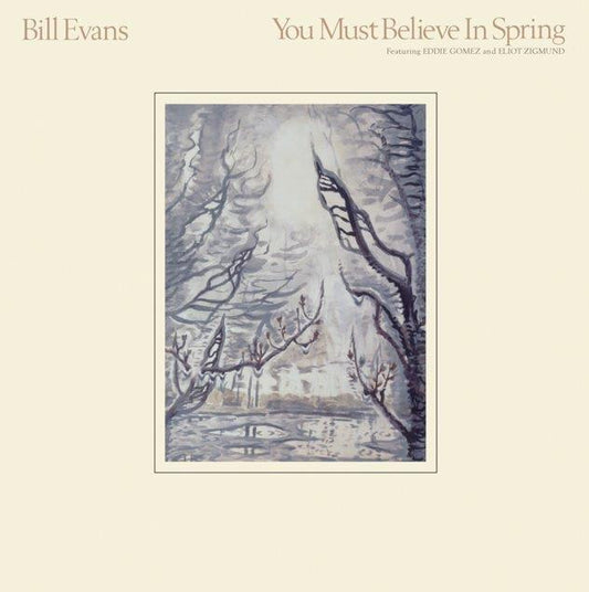 Bill Evans - You Must Believe In Spring