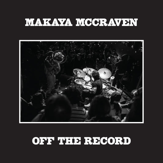 Makaya McCraven "Off the Record" CD