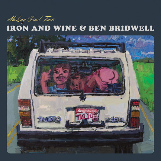 Iron & Wine and Ben Bridwell "Making Good Time" 12" EP