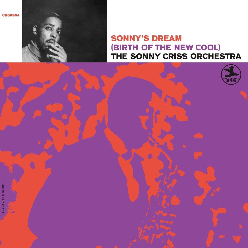 The Sonny Criss Orchestra - Sonny’s Dream (Birth Of The New Cool) 180G Vinyl LP Reissue