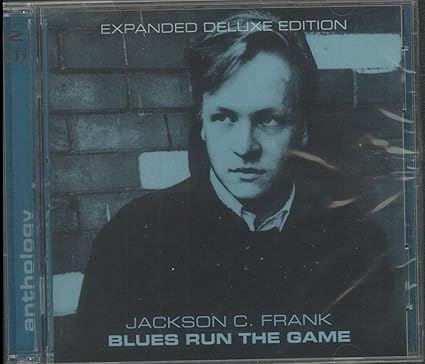 Jackson C. Frank - Blues Run The Game 2CD