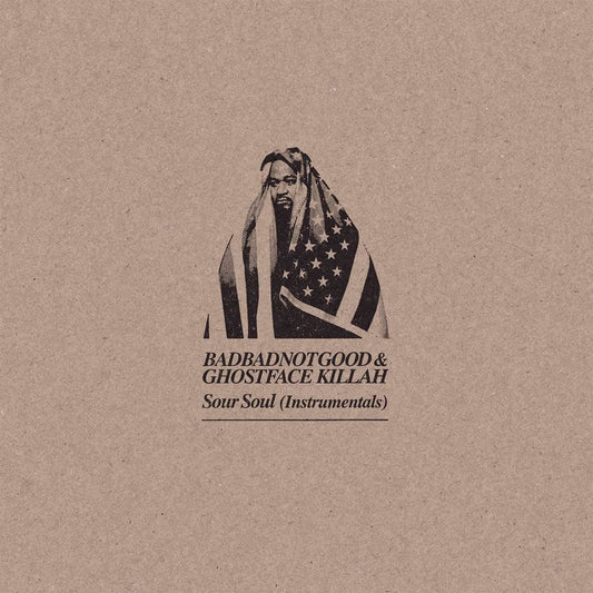 BadBadNotGood & Ghostface Killah - Sour Soul (Instrumentals) Vinyl LP